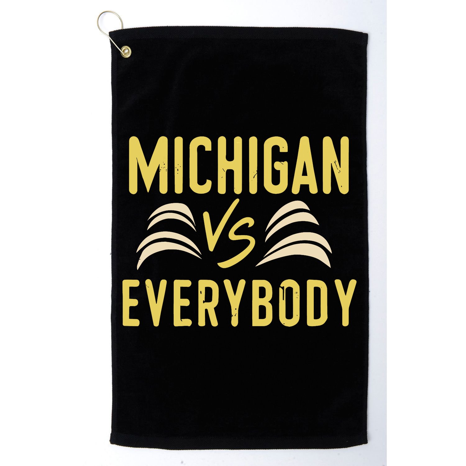 Michigan Everybody Michigan Vs Versus Against Everyone Golf Towel