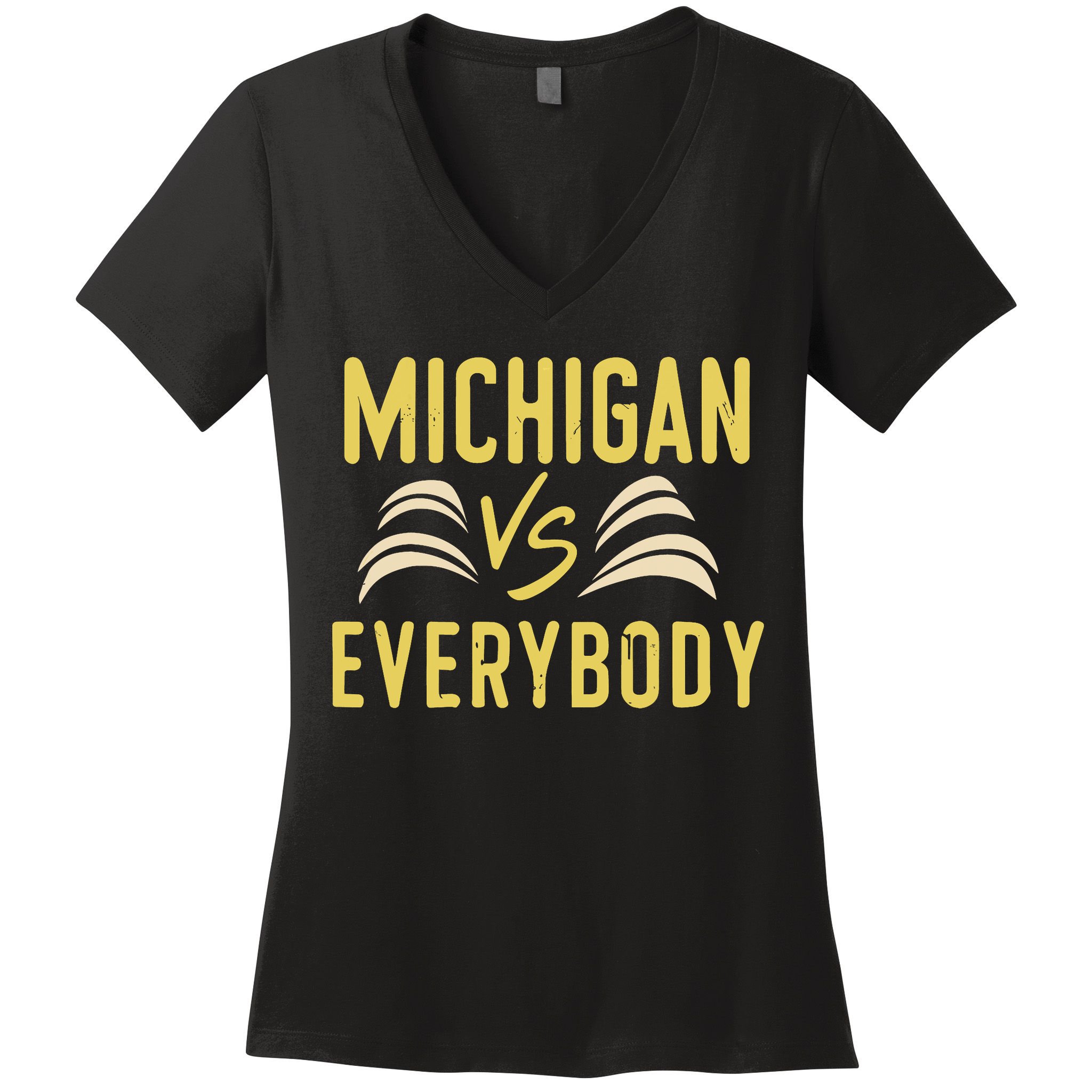 Michigan Everybody Michigan Vs Versus Against Everyone Women's V-Neck T-Shirt