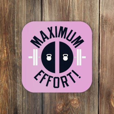 Maximum Effort Coaster