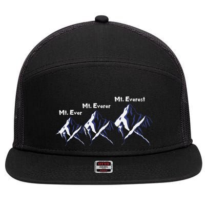 Mt Ever Mt Everer Mt Everest Dad Jokes Periodically Gift 7 Panel Mesh Trucker Snapback Hat