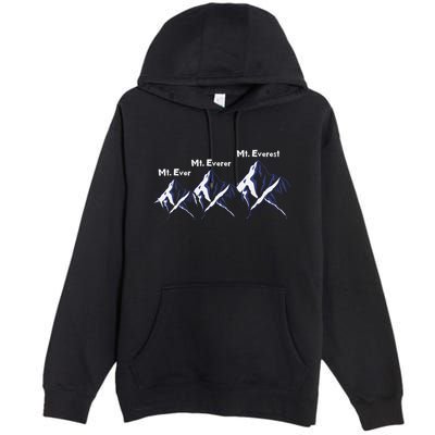 Mt Ever Mt Everer Mt Everest Dad Jokes Periodically Gift Premium Pullover Hoodie