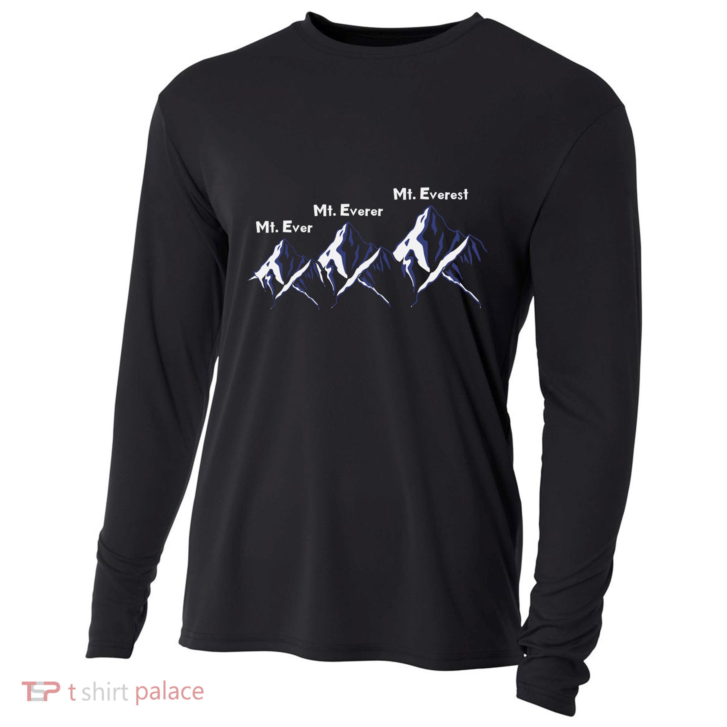 Mt Ever Mt Everer Mt Everest Dad Jokes Periodically Gift Cooling Performance Long Sleeve Crew
