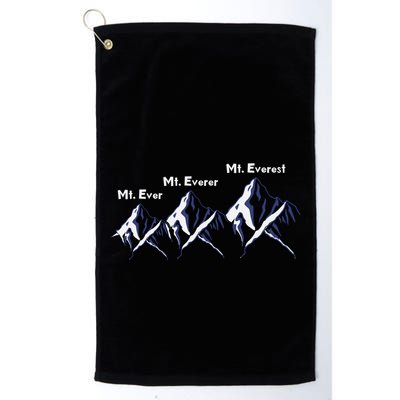 Mt Ever Mt Everer Mt Everest Dad Jokes Periodically Gift Golf Towel