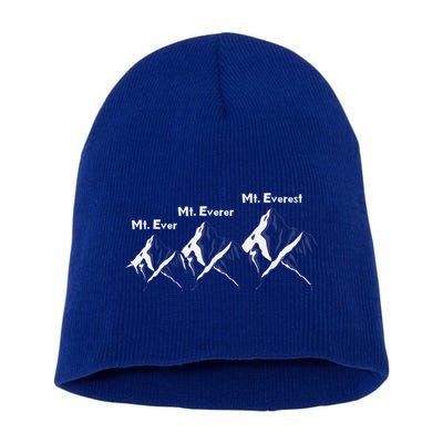 Mt Ever Mt Everer Mt Everest Dad Jokes Periodically Gift Short Acrylic Beanie