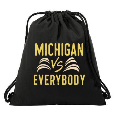 Michigan Everybody Michigan Vs Versus Against Everyone Drawstring Bag