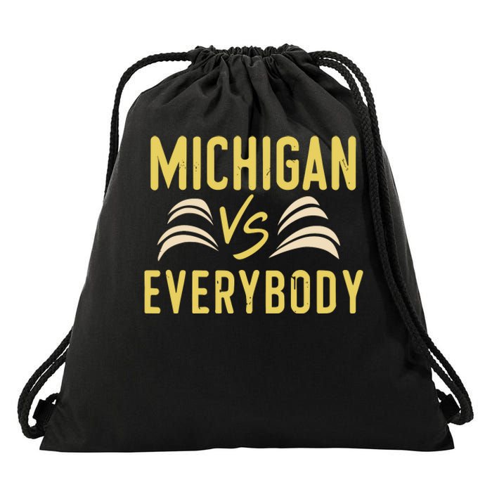 Michigan Everybody Michigan Vs Versus Against Everyone Drawstring Bag