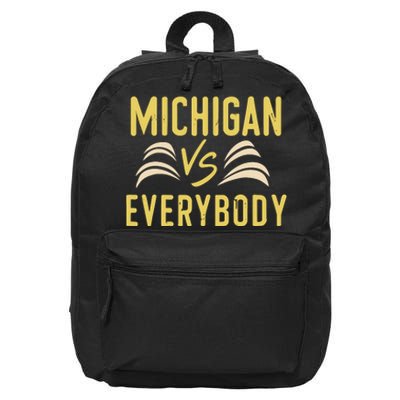 Michigan Everybody Michigan Vs Versus Against Everyone 16 in Basic Backpack