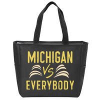 Michigan Everybody Michigan Vs Versus Against Everyone Zip Tote Bag