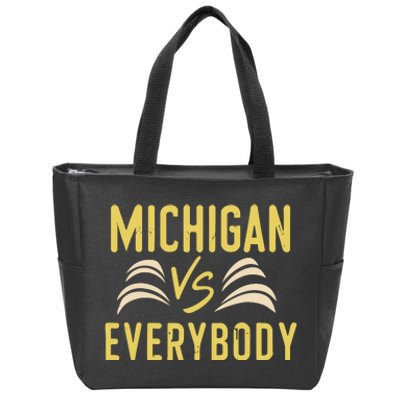 Michigan Everybody Michigan Vs Versus Against Everyone Zip Tote Bag