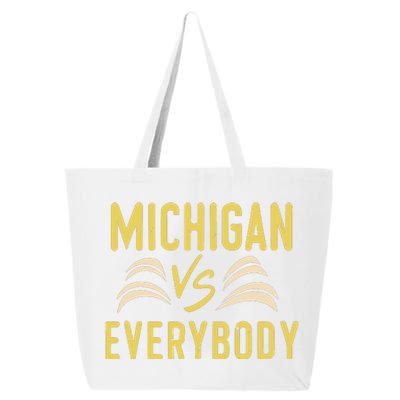 Michigan Everybody Michigan Vs Versus Against Everyone 25L Jumbo Tote