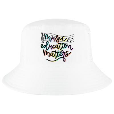 Music Education Matters Music Teacher Appreciation Cool Comfort Performance Bucket Hat