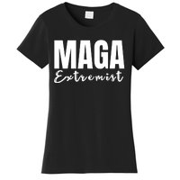 Maga Extremist Women's T-Shirt