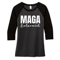 Maga Extremist Women's Tri-Blend 3/4-Sleeve Raglan Shirt