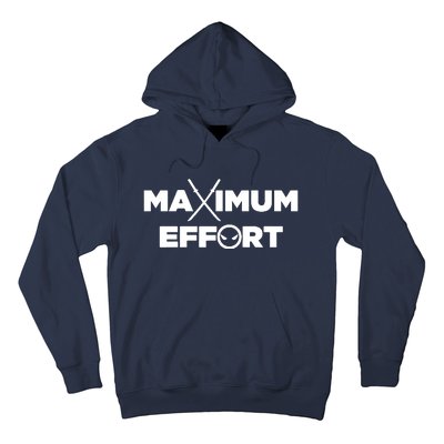 Maximum Effort Hoodie