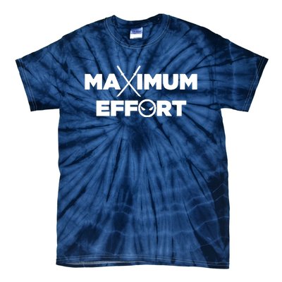 Maximum Effort Tie-Dye T-Shirt