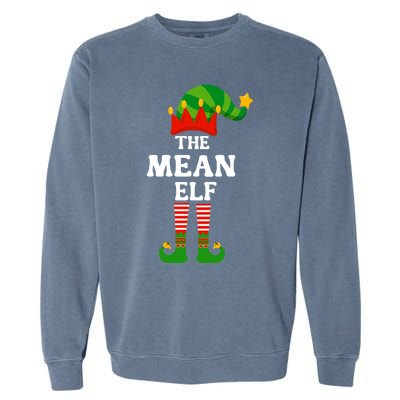 Mean Elf Matching Family Group Christmas Funny Gift Cool Gift Garment-Dyed Sweatshirt