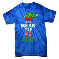 Mean Elf Matching Family Group Christmas Funny Gift Cool Gift Tie-Dye T-Shirt