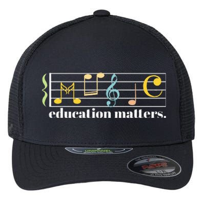 Music Education Matters Composer Musician Music Teacher Flexfit Unipanel Trucker Cap