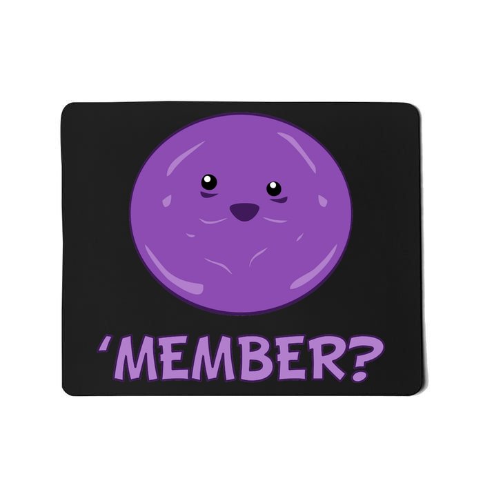 Member Berries 'Member? Funny Berry Meme Mousepad