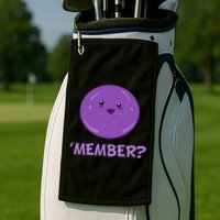 Member Berries 'Member? Funny Berry Meme Golf Towel