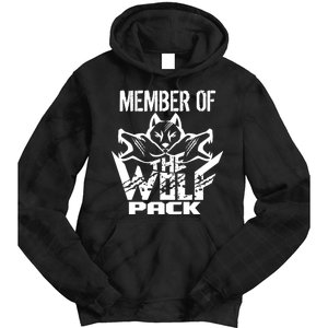 Member Of The Wolf Pack Tie Dye Hoodie