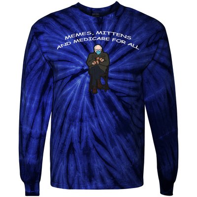 Memes Mittens And Medicare For All Tie-Dye Long Sleeve Shirt