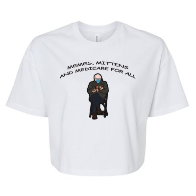 Memes Mittens And Medicare For All Bella+Canvas Jersey Crop Tee