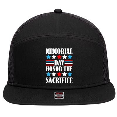 Memorial Day Honor The Sacrifice  7 Panel Mesh Trucker Snapback Hat