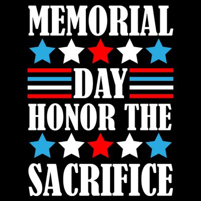 Memorial Day Honor The Sacrifice  T-Shirt