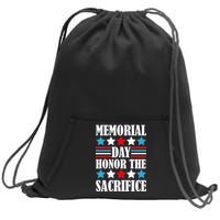 Memorial Day Honor The Sacrifice  Sweatshirt Cinch Pack Bag