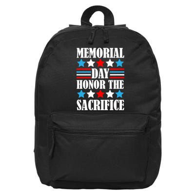 Memorial Day Honor The Sacrifice  16 in Basic Backpack