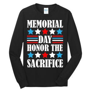 Memorial Day Honor The Sacrifice  Tall Long Sleeve T-Shirt