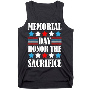 Memorial Day Honor The Sacrifice  Tank Top