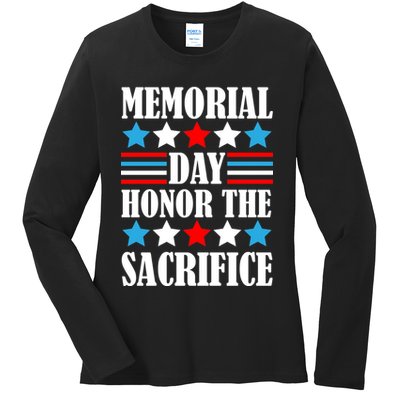 Memorial Day Honor The Sacrifice  Ladies Long Sleeve Shirt