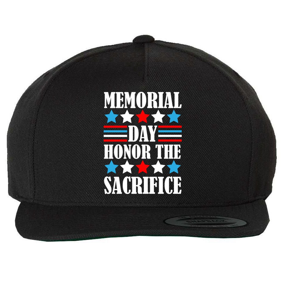 Memorial Day Honor The Sacrifice  Wool Snapback Cap