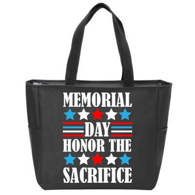 Memorial Day Honor The Sacrifice  Zip Tote Bag