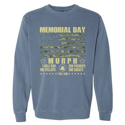 Memorial Day Murph Workout Camo USA American Flag Garment-Dyed Sweatshirt