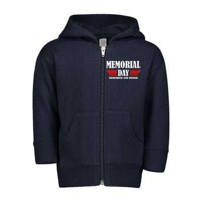 Memorial Day Remember And Honor Toddler Zip Fleece Hoodie