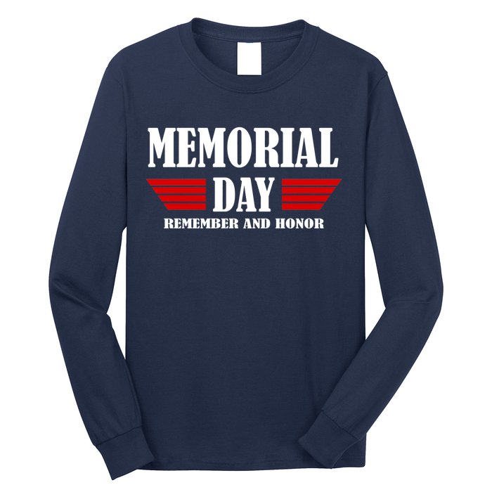 Memorial Day Remember And Honor Long Sleeve Shirt