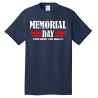 Memorial Day Remember And Honor Tall T-Shirt