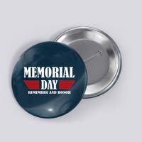 Memorial Day Remember And Honor Button