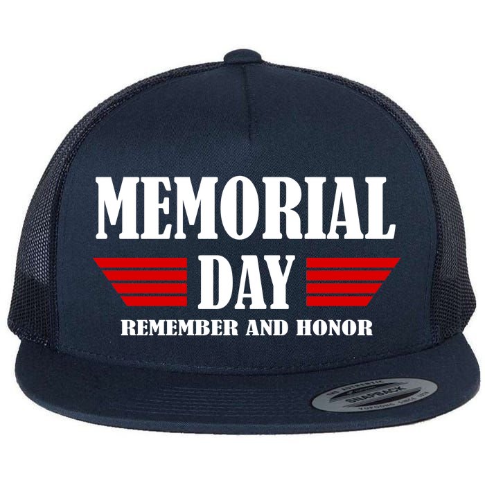 Memorial Day Remember And Honor Flat Bill Trucker Hat