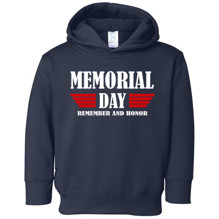 Memorial Day Remember And Honor Toddler Hoodie