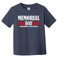 Memorial Day Remember And Honor Toddler T-Shirt