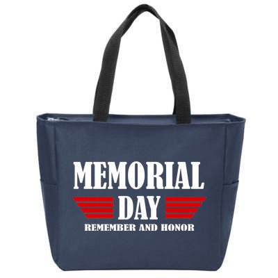 Memorial Day Remember And Honor Zip Tote Bag