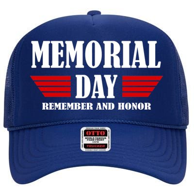 Memorial Day Remember And Honor High Crown Mesh Back Trucker Hat