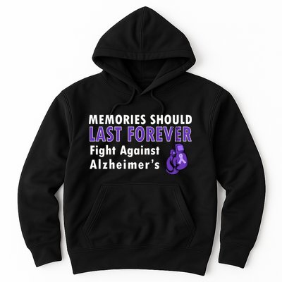 Memories Should Last Forever Fight Against Alzheimer's Hoodie