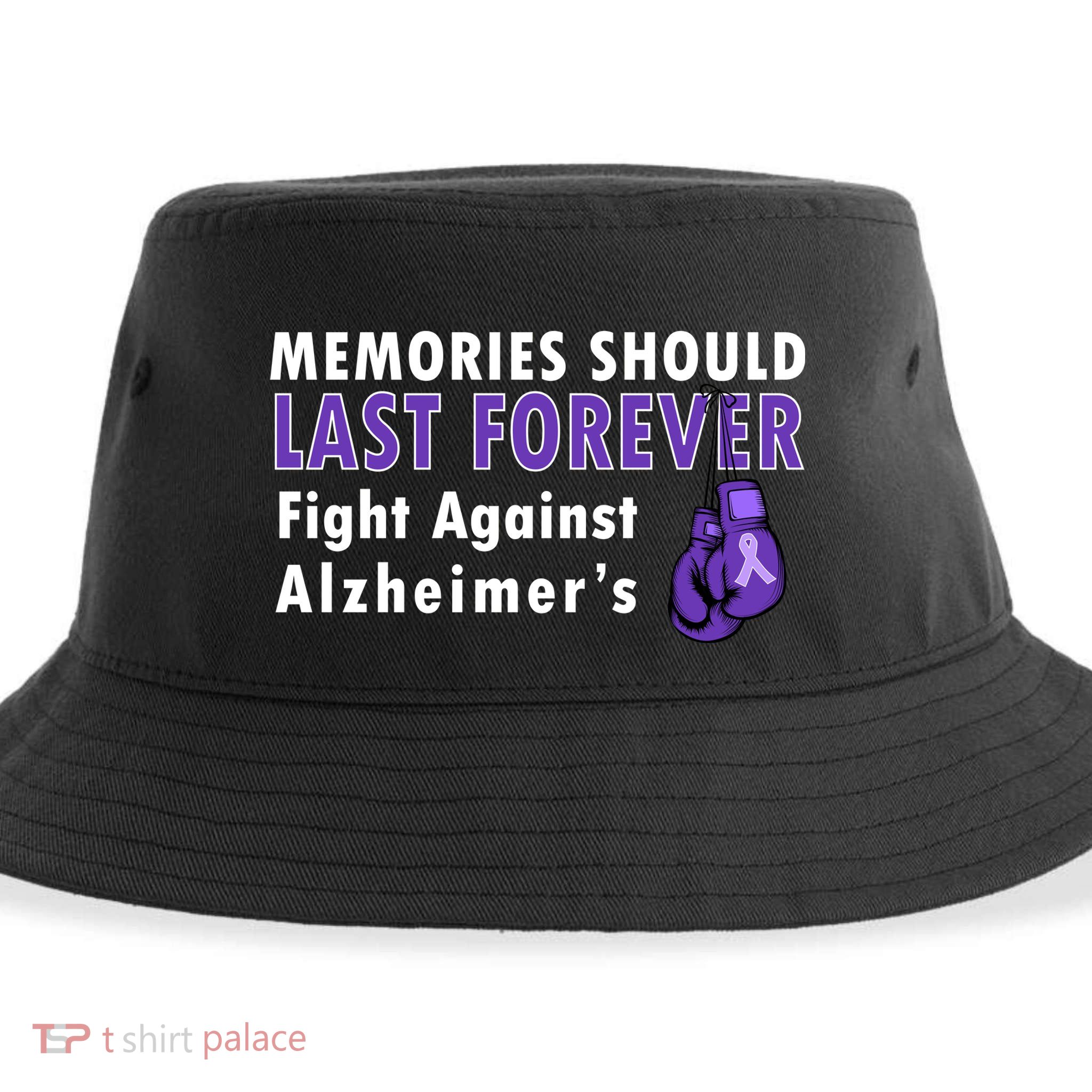 Memories Should Last Forever Fight Against Alzheimer's Sustainable Bucket Hat