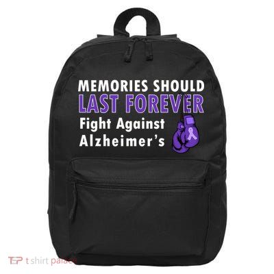 Memories Should Last Forever Fight Against Alzheimer's 16 in Basic Backpack