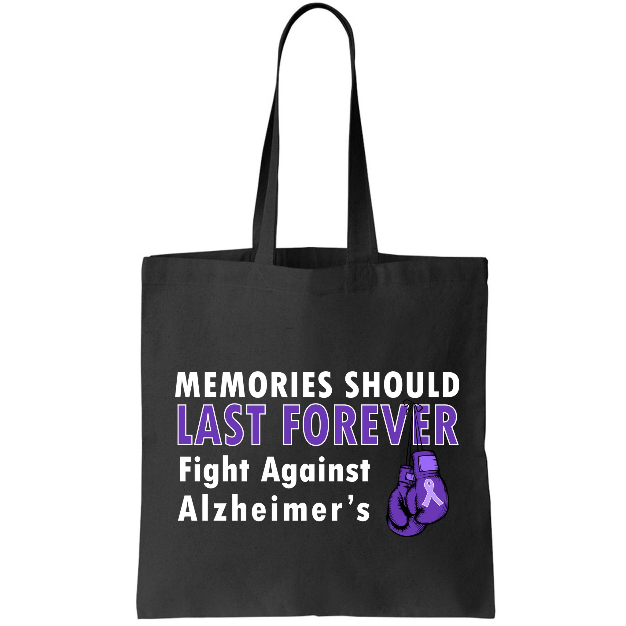 Memories Should Last Forever Fight Against Alzheimer's Bag